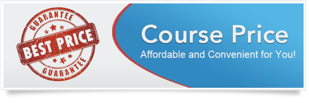 Course Price Affordable and Convenient for You! Course Price Affordable and Convenient for You!